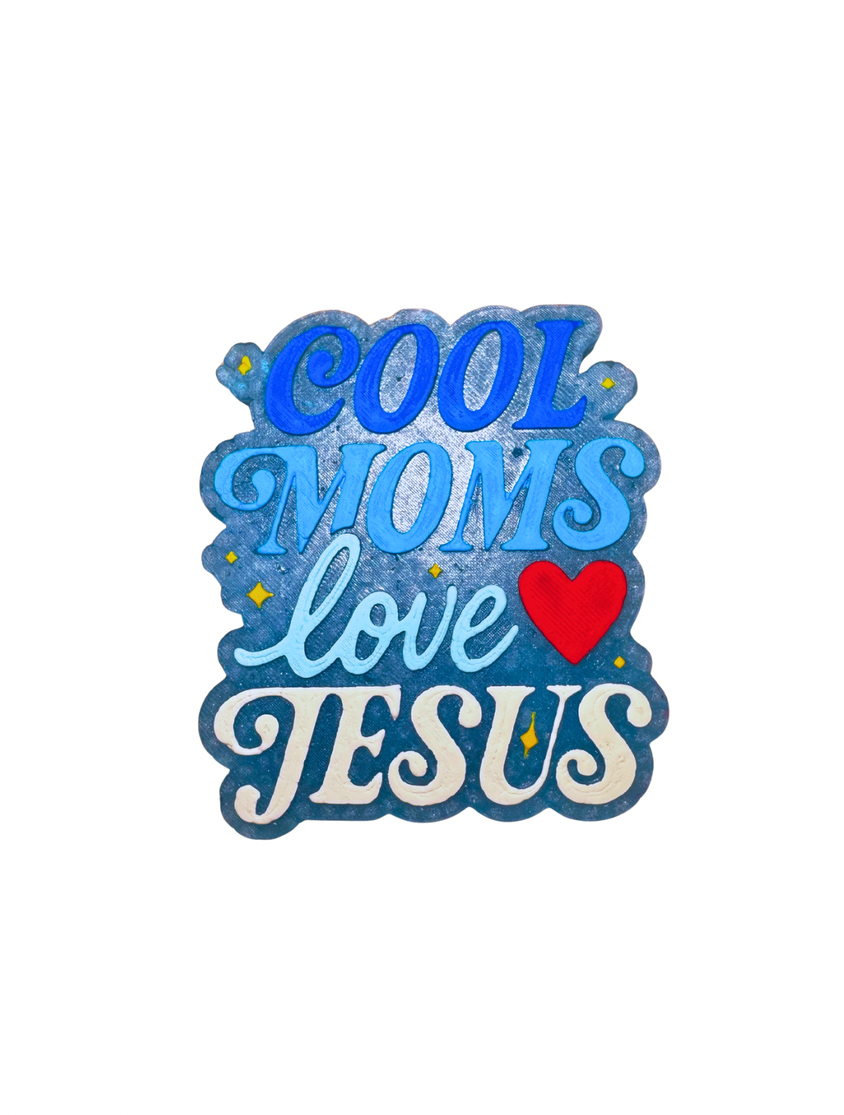 blue cool moms love Jesus