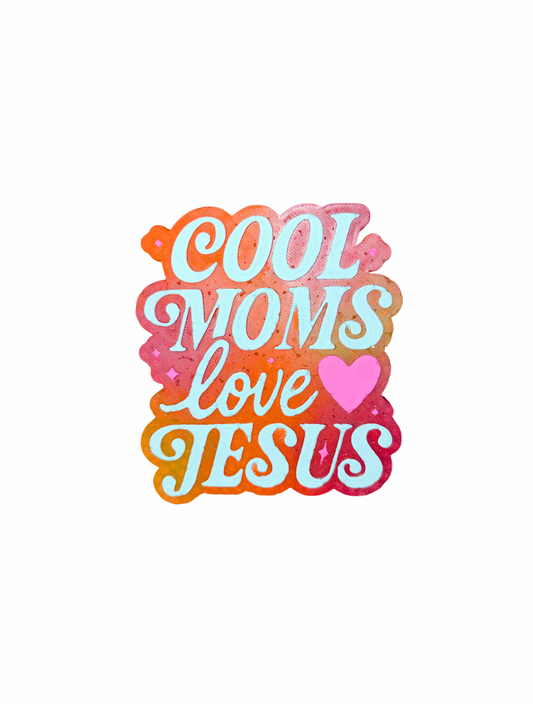 cool moms love Jesus